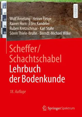 Amelung / Fleige / Horn |  Scheffer/Schachtschabel Lehrbuch der Bodenkunde | Buch |  Sack Fachmedien