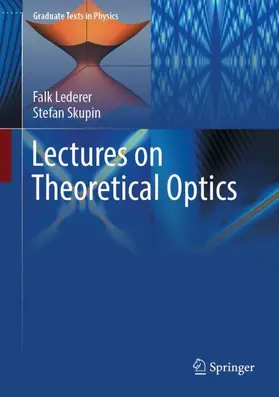 Lederer / Skupin |  Lectures on Theoretical Optics | Buch |  Sack Fachmedien