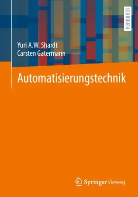 Shardt / Gatermann |  Automatisierungstechnik | Buch |  Sack Fachmedien