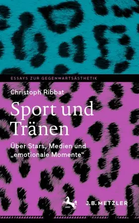 Ribbat |  Sport und Tränen | Buch |  Sack Fachmedien
