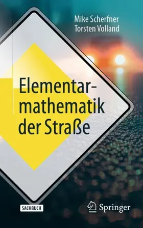 Scherfner / Volland |  Elementarmathematik der Straße | Buch |  Sack Fachmedien