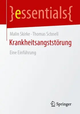 Skirke / Schnell |  Krankheitsangststörung | Buch |  Sack Fachmedien