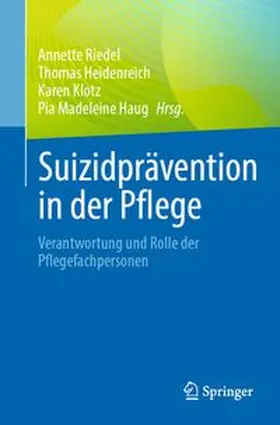 Riedel / Heidenreich / Klotz |  Suizidprävention in der Pflege | eBook | Sack Fachmedien