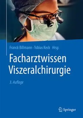 Billmann / Keck |  Facharztwissen Viszeralchirurgie | Buch |  Sack Fachmedien