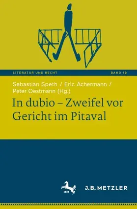 Speth / Achermann / Oestmann |  In dubio - Zweifel vor Gericht im Pitaval | Buch |  Sack Fachmedien
