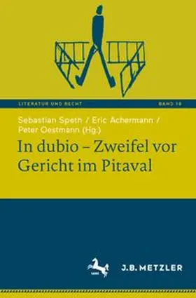 Speth / Achermann / Oestmann |  In dubio – Zweifel vor Gericht im Pitaval | eBook | Sack Fachmedien