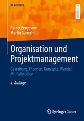 Bergmann / Garrecht |  Organisation und Projektmanagement | eBook | Sack Fachmedien