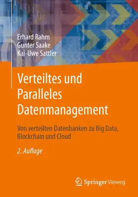 Rahm / Saake / Sattler |  Verteiltes und Paralleles Datenmanagement | Buch |  Sack Fachmedien
