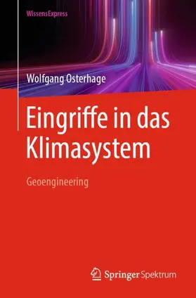 Osterhage | Eingriffe in das Klimasystem | Buch | 978-3-662-73010-2 | www.sack.de