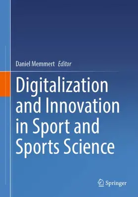 Memmert |  Digitalization and Innovation in Sport and Sports Science | Buch |  Sack Fachmedien