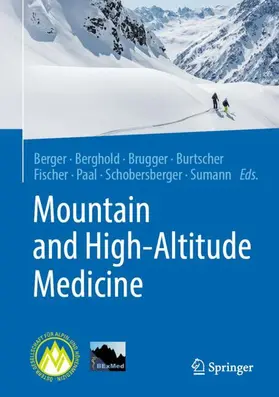 Berger / Berghold / Brugger |  Mountain and High-Altitude Medicine | Buch |  Sack Fachmedien
