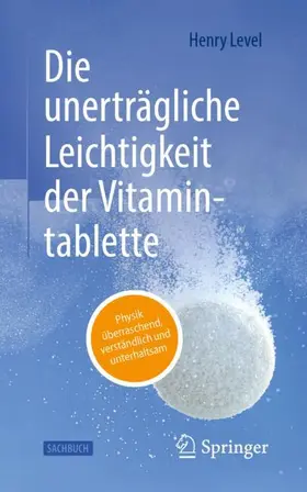 Level |  Die unerträgliche Leichtigkeit der Vitamintablette | Buch |  Sack Fachmedien