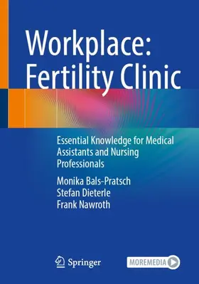 Bals-Pratsch / Dieterle / Nawroth | Workplace: Fertility Clinic | Buch | 978-3-662-73034-8 | www.sack.de