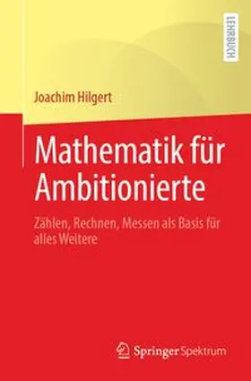Hilgert |  Mathematik für Ambitionierte | eBook | Sack Fachmedien