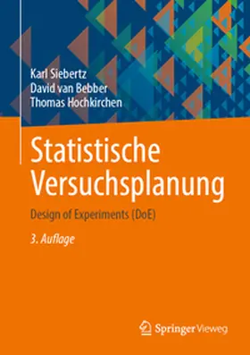Siebertz / van Bebber / Hochkirchen |  Statistische Versuchsplanung | Buch |  Sack Fachmedien