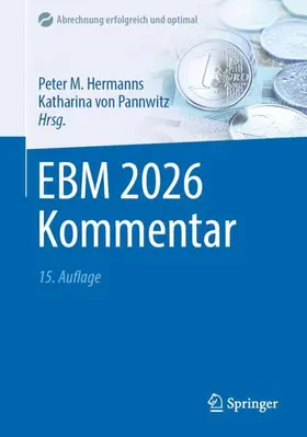 Hermanns / von Pannwitz |  EBM 2026 Kommentar | Buch |  Sack Fachmedien