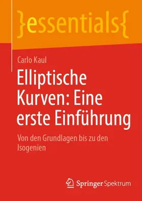 Kaul |  Elliptische Kurven: Eine erste Einführung | Buch |  Sack Fachmedien
