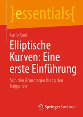 Kaul | Elliptische Kurven: Eine erste Einführung | E-Book | www.sack.de