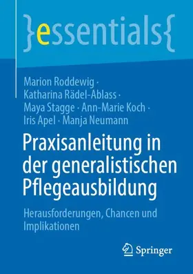 Roddewig / Stagge / Koch |  Praxisanleitung in der generalistischen Pflegeausbildung | Buch |  Sack Fachmedien