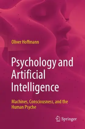 Hoffmann |  Psychology and Artificial Intelligence | Buch |  Sack Fachmedien