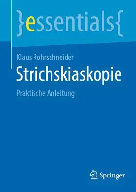 Rohrschneider |  Strichskiaskopie | Buch |  Sack Fachmedien