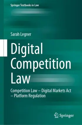 Legner |  Digital Competition Law | Buch |  Sack Fachmedien