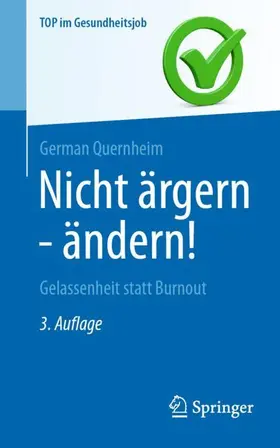 Quernheim | Nicht ärgern - ändern! | Buch | 978-3-662-73254-0 | www.sack.de