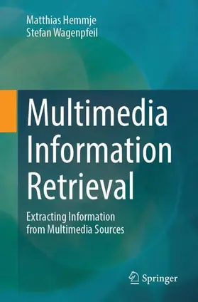 Hemmje / Wagenpfeil |  Multimedia Information Retrieval | Buch |  Sack Fachmedien
