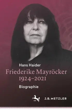 Haider |  Friederike Mayröcker 1924-2021 | Buch |  Sack Fachmedien