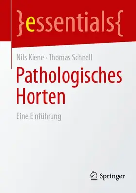 Kiene / Schnell |  Pathologisches Horten | Buch |  Sack Fachmedien