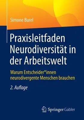 Burel | Praxisleitfaden Neurodiversität in der Arbeitswelt | Buch | 978-3-662-73389-9 | www.sack.de