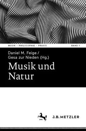 Feige / zur Nieden |  Musik und Natur | Buch |  Sack Fachmedien