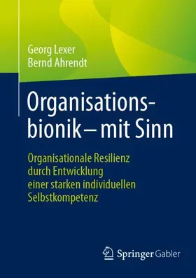 Lexer / Ahrendt |  Organisationsbionik - mit Sinn | Buch |  Sack Fachmedien