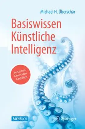 Überschär |  Basiswissen Künstliche Intelligenz | eBook | Sack Fachmedien