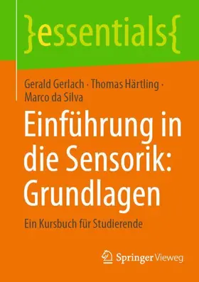 Gerlach / Härtling / da Silva |  Einführung in die Sensorik: Grundlagen | Buch |  Sack Fachmedien