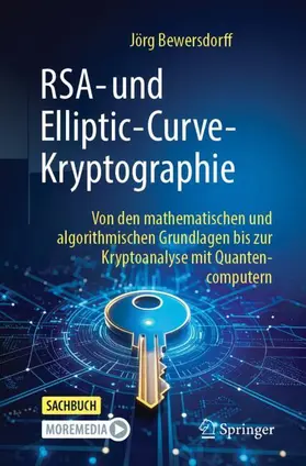 Bewersdorff |  RSA- und Elliptic-Curve-Kryptographie | Buch |  Sack Fachmedien