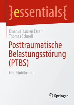 Esser / Schnell |  Posttraumatische Belastungsstörung (PTBS) | Buch |  Sack Fachmedien