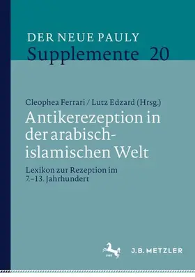 Ferrari / Edzard |  Antikerezeption in der arabisch-islamischen Welt | Buch |  Sack Fachmedien