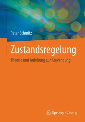 Schmitz |  Zustandsregelung | Buch |  Sack Fachmedien