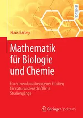 Barbey |  Mathematik für Biologie und Chemie | eBook | Sack Fachmedien