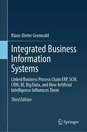 Gronwald | Integrated Business Information Systems | Buch | 978-3-662-73527-5 | www.sack.de