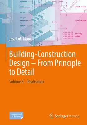 Moro |  Building-Construction Design – From Principle to Detail | Buch |  Sack Fachmedien