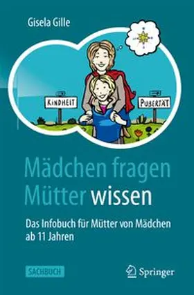 Gille | Mädchen fragen - Mütter wissen | Buch | 978-3-662-73630-2 | www.sack.de