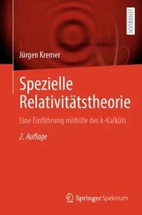 Kremer |  Spezielle Relativitätstheorie | eBook | Sack Fachmedien