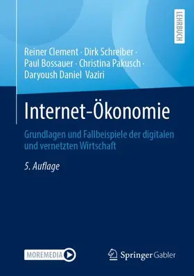 Clement / Schreiber / Bossauer | Internet-Ökonomie | Buch | 978-3-662-73742-2 | www.sack.de
