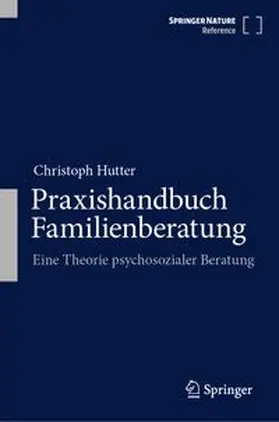 Hutter |  Praxishandbuch Familienberatung | Buch |  Sack Fachmedien
