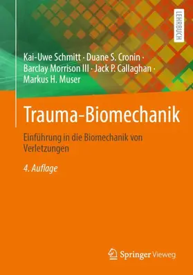 Schmitt / Cronin / Morrison III |  Trauma-Biomechanik | Buch |  Sack Fachmedien