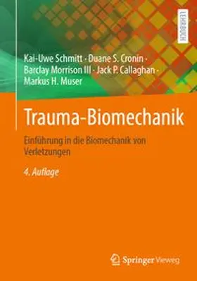 Schmitt / Cronin / Morrison III |  Trauma-Biomechanik | eBook | Sack Fachmedien