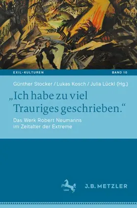Stocker / Kosch / Lückl |  "Ich habe zu viel Trauriges geschrieben." | Buch |  Sack Fachmedien