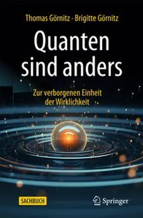 Görnitz |  Quanten sind anders | Buch |  Sack Fachmedien